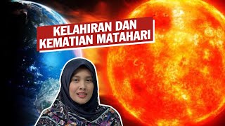 Kelahiran dan Kematian Matahari