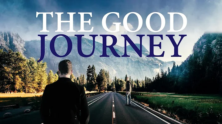 The Good Journey (2018) | Full Movie | Nathan Toda...