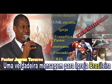 pastor-juarez-tavares---uma-verdadeira-mensagem-para-igreja-brasileira-(pregação-completa)