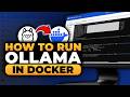 How To Run Ollama in Docker (𝟮𝟬𝟮𝟲) | 100% WORKS | NO Yapping, To The Point! | FAST & EASY