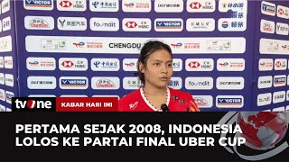 Tunggal Putri Indonesia, Komang jadi Penentu Lolos ke Final Uber Cup | Kabar Hari Ini tvOne