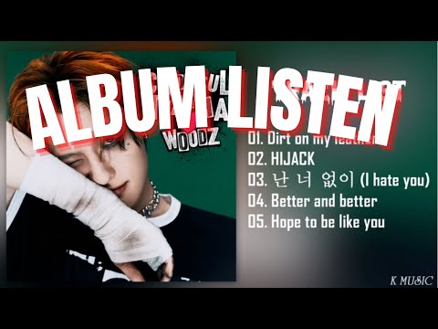 Woodz- Colorful Trauma Album listen (4th mini album) | REACTION