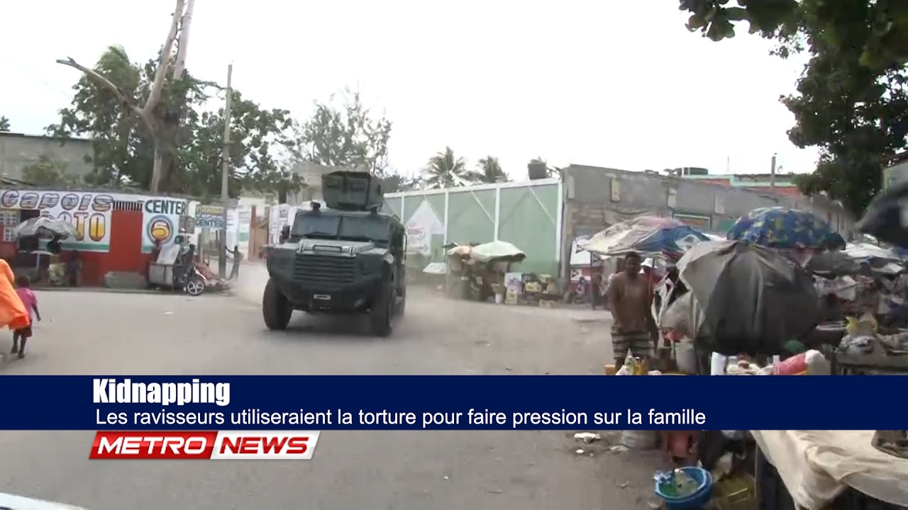 Kidnapping à Delmas : torture, rançons jusqu’à 1 million $ et faux policiers