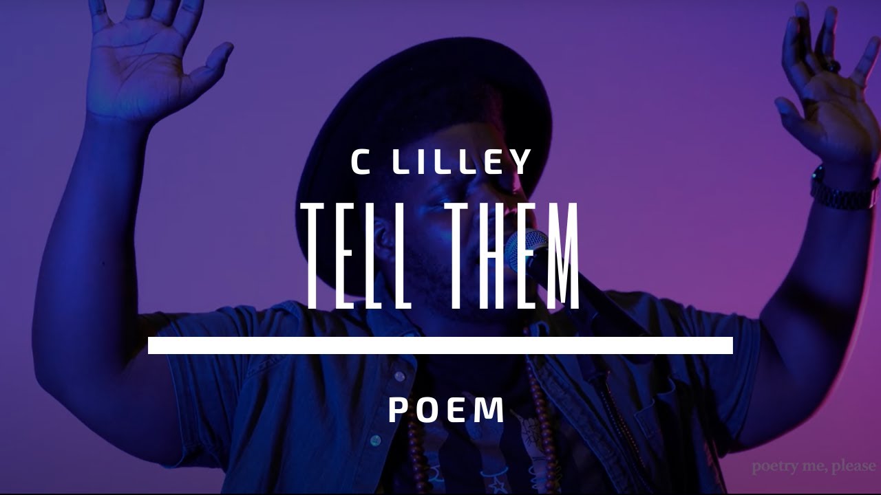 Tell Them (After Carvens Lissaint) || LIVE at Poetry Me, Please || C. Lilley