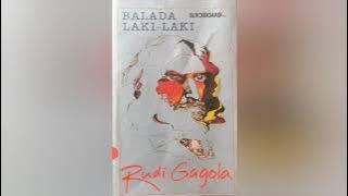 Rudi Gagola - Balada Laki Laki (1989)