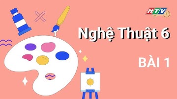 LỚP 06 - NGHỆ  THUẬT  NHẠC | BÀI 01: CHỦ ĐỀ VUI BƯỚC ĐẾN TRƯỜNG BÀI HÁT MÙA KHAI TRƯỜNG