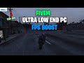 Fivem Ultra Low End Pc FPS Boost | Max FPS, No Lag