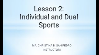 INDIVIDUAL AND DUAL SPORTS
