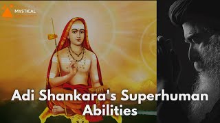 Adi Shankara's Superhuman Abilities | Sadhguru Reveals !