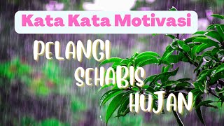 Inspiratif, Penuh Makna dan Motivasi - Kata Kata Tentang Pelangi