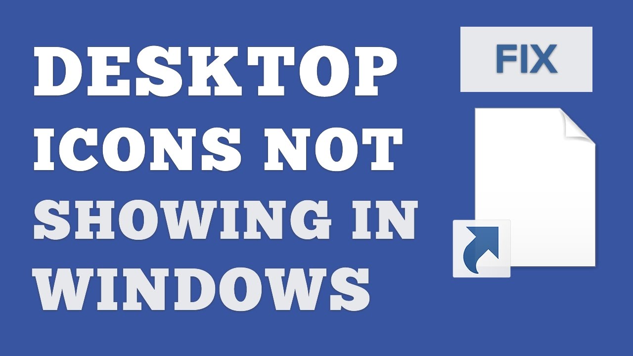 Fixed Desktop Icons Not Showing Properly In Win 8 8 1 10 How To Restore Missing Shortcut Icons Youtube