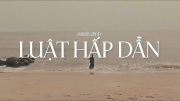 Minh Đinh - Luật Hấp Dẫn | Album Giảm Các Cảm Giác