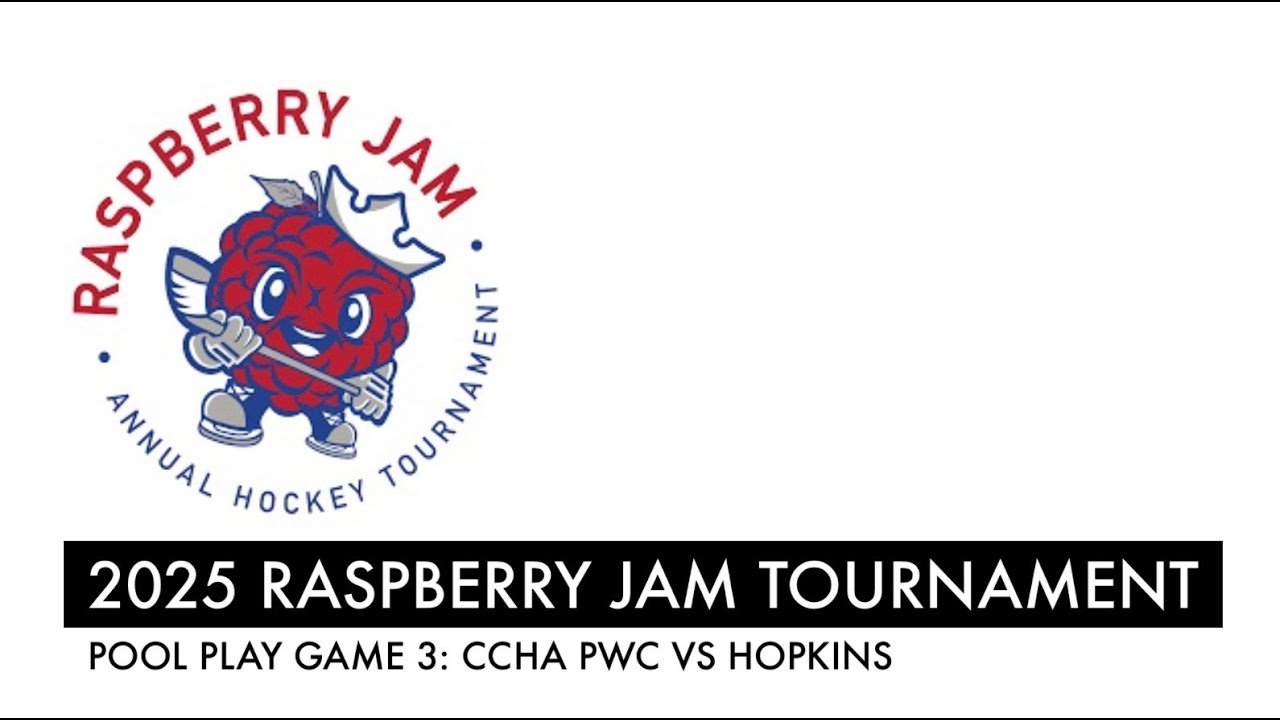 2025 Hopkins Raspberry Jam Tournament: CCHA PWC vs Hopkins - YouTube