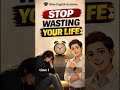 Stop Wasting Time |Change Your Life Today | Learn English Motivation #shorts #glowenglishacademy