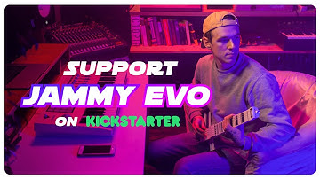 Support Jammy EVO on Kickstarter