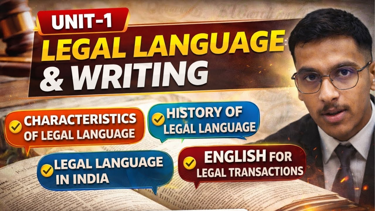 UNIT-1 Legal Language and Legal Writing | NOTES + DISCUSSION |