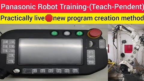 Panasonic Robot Training - (Teach-Pendent) - Practically🛑live new program creation method.