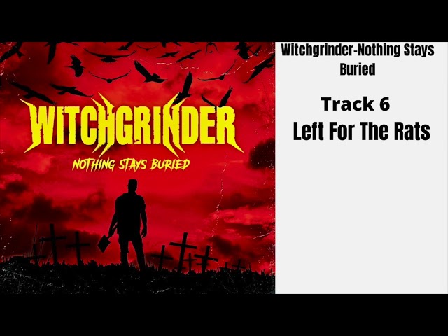 Witchgrinder - Left for the Rats