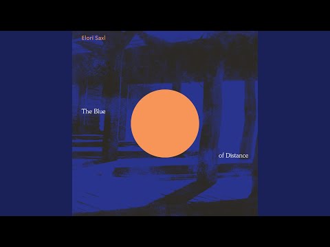 Elori Saxl — Before Blue
