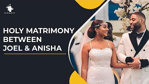 Holy Matrimony Between Joel & Anisha | 25th May. 2...