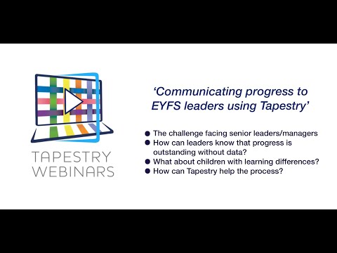 Communicating progress to EYFS leaders using Tapestry - Webinar