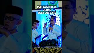 Makna Nuzulul Quran Oleh Gus Awis nuzululquran ramadhan darululumjombang