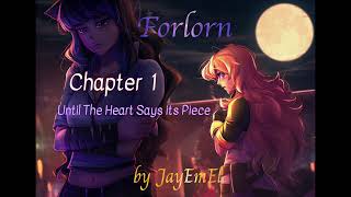 RWBY | "Forlorn" Remastered | Chapter 1 (Full Audio)