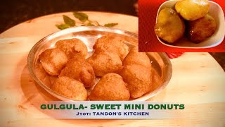 Softest Gulgula Recipe | Indian Sweet Donut Bites | Eggless Vegan Sweet Fritters । गुलगुले