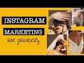 Instagram Marketing for Jewellery Business