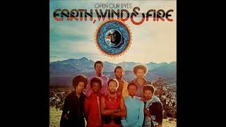 Earth, Wind &amp; Fire (1974) Open Our Eyes