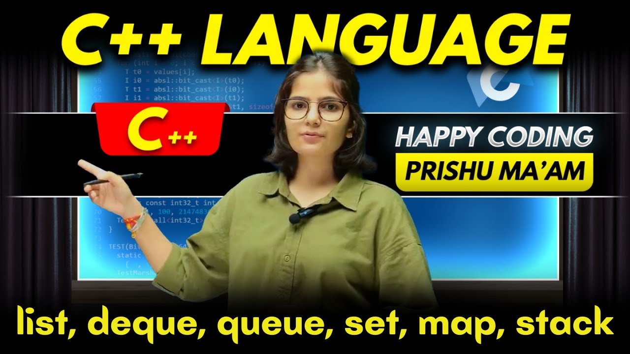 List, Deque, Queue, Set, Map, Stack in C++ | Complete C++ Course ...