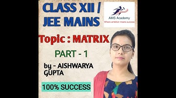 MATRIX | PART 1 | BY AISHWARYA GUPTA