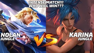 NOLAN VS KARINA  | WHO'LL GONNA WIN??? - Mobile Legends