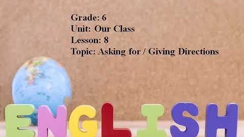 Excel 6. Asking for/ Giving Directions