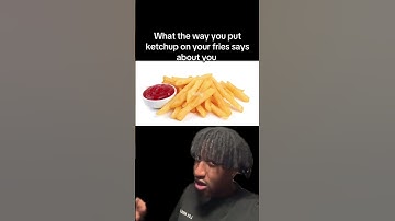 What the way you put ketchup on your fries says about you #greenscreen #greenscreenvideo #ketchup