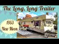 Tour a 1953 New Moon vintage camper, just like the one in the movie The Long, Long Trailer.