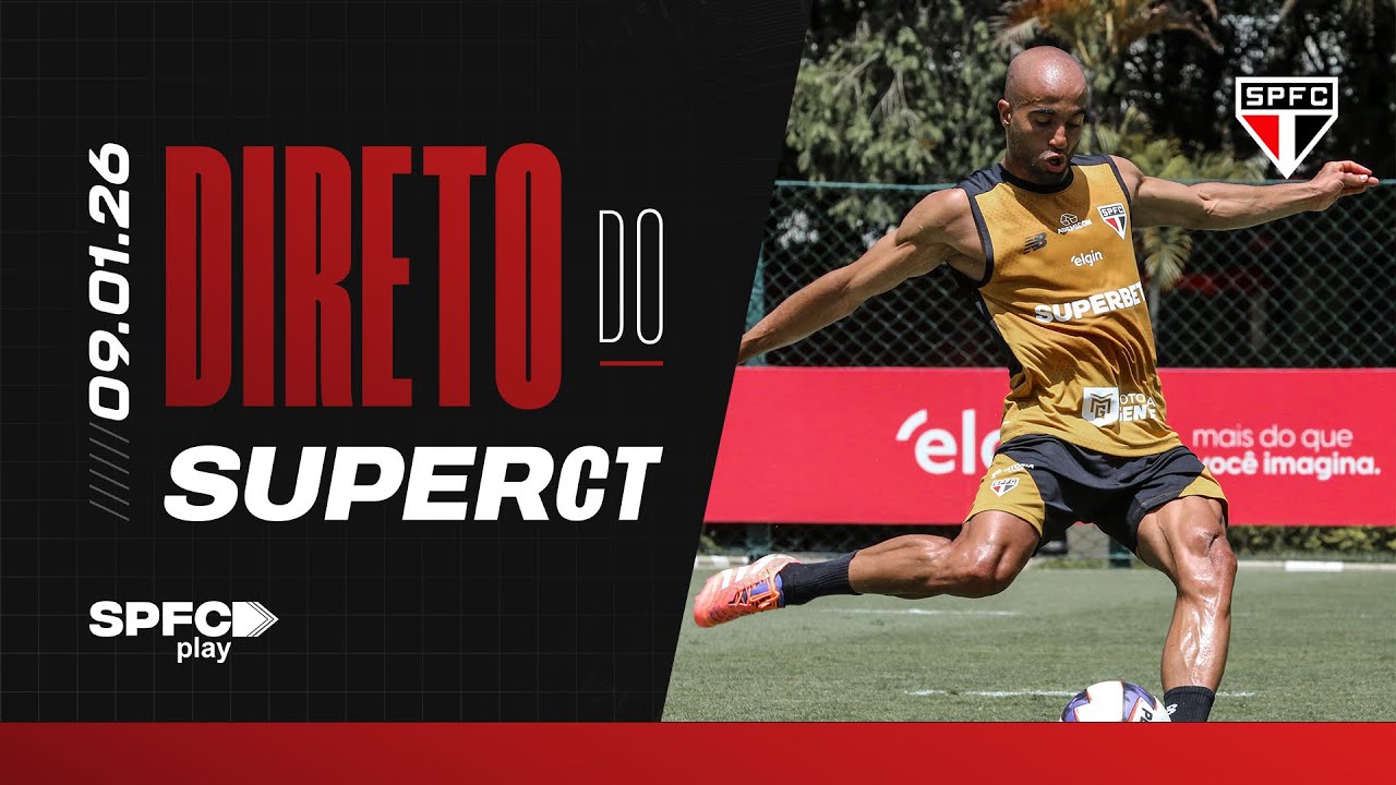 DIRETO DO SUPERCT: 09/01/2026 | SPFC PLAY
