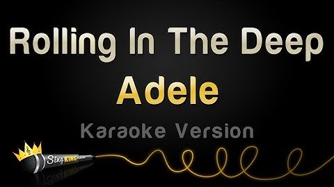Adele - Rolling In The Deep (Karaoke Version)