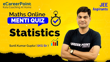 Maths Online Menti Quiz | Statistics | JEE | Maths | SKG Sir | Career Point JEE
