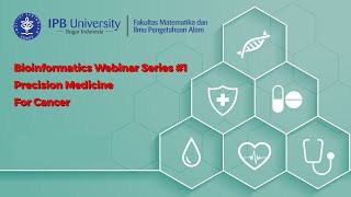 Bioinformatics Webinar Series #1 : Precision Medicine for Cancer News