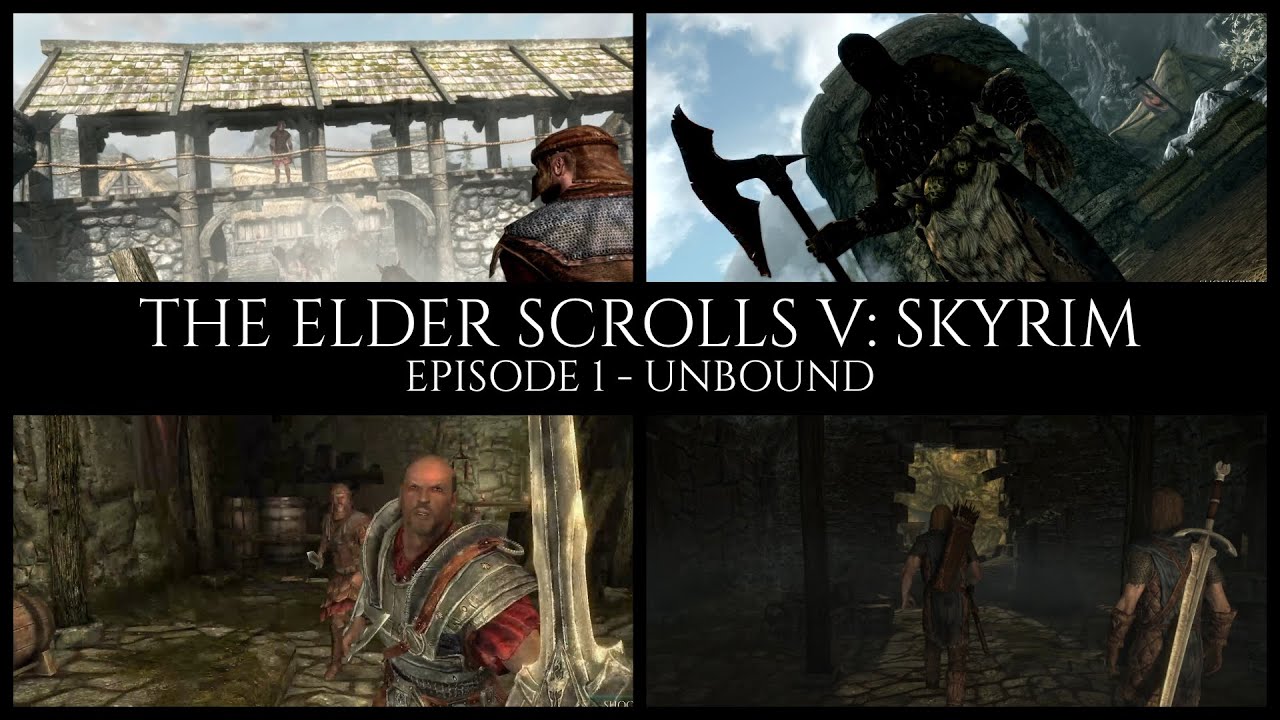 The Elder Scrolls V: Skyrim - Episode 1 - Unbound - No Commentary - YouTube