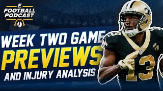 Matchup Previews: Week 2 + Injury Analysis with Dr. David Chao (2020 Fantasy Football)