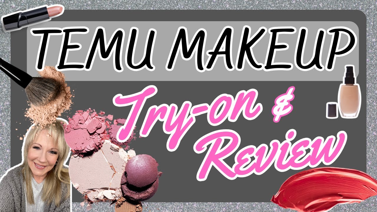 TEMU MAKEUP TRY-ON & REVIEW