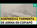 Sorpresiva tormenta de arena en Copiapó: Causó severos daños en histórica locomotora