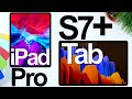 Samsung Galaxy Tab S7 PLUS vs Apple iPad Pro - BEST TABLET??