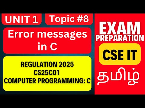 CS25C01 C Programming | Error Messages in C | Anna University R2025