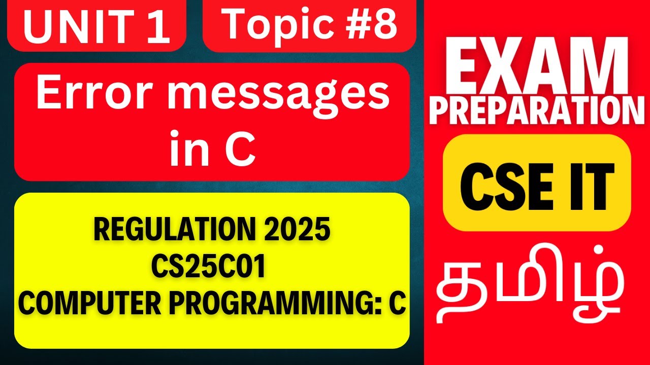 CS25C01 C Programming | Error Messages in C | Anna University R2025