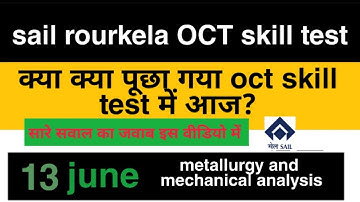 Sail Rourkela OCT skill test 13 June analysis//देख कर ही जाना skill test देना//