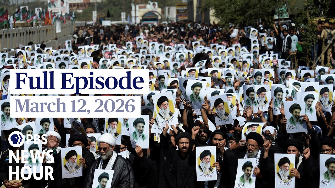 PBS News Hour full episode, March 12, 2026