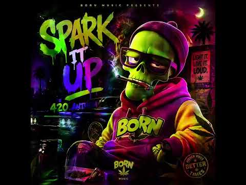 Spark It Up (official video) Happy #420 